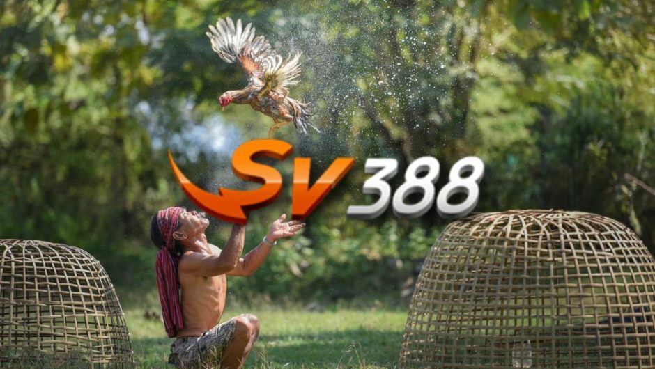 SV388 Trực Tiếp – Thiên đường cờ bạc trực tuyến